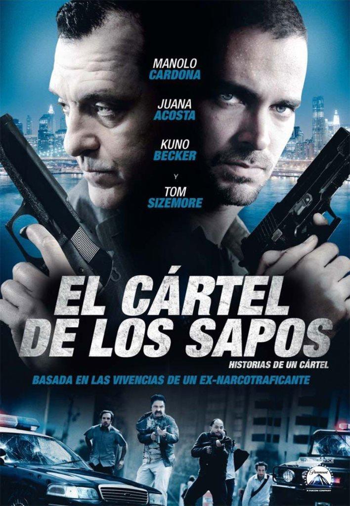 El Cartel De Los Sapos 2013 ES [Manolo Cardona, Juana Acosta, Kuno Becker, Tom Sizemore]